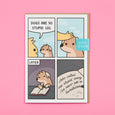 Humorous Greetings Card Dogs are Stupid Ohh Deer