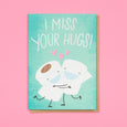 I Miss Your Hugs Card Ohh Deer