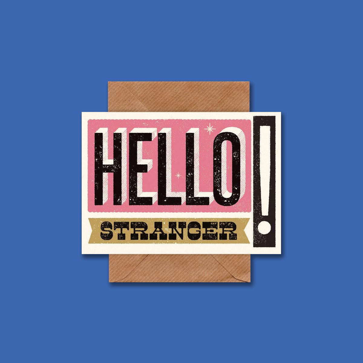 Letterpress Style Card Hello Stranger by Telegramme