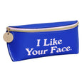 I Like Your Face Sunglasses Case Yes Studio