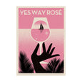 Telegramme Yes Way Rosé Limited Edition A2 Screen Print