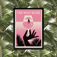 Telegramme Yes Way Rose A2 signed Screen Print